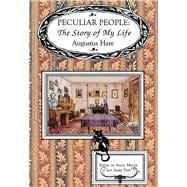 Peculiar People The Story of My Life