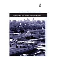 Olympic Cities: 2012 and the Remaking of London