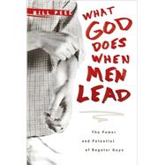 What God Does When Men Lead
