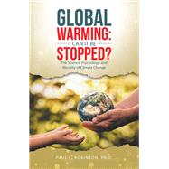 Global Warming: Can It Be Stopped?
