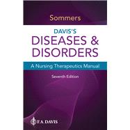 Davis's Diseases & Disorders A Nursing Therapeutics Manual