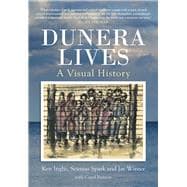 Dunera Lives A Visual History