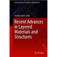 Recent Advances in Layered Materials and Structures