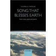 Song that blesses earth Hymn texts, carols, and poems