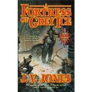 A Fortress of Grey Ice Book Two of Sword of Shadows