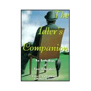 The Idler's Companion: An Anthology of Lazy Literature