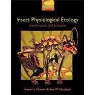 Insect Physiological Ecology Mechanisms and Patterns