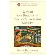 Wealth And Poverty In Early Church And Society