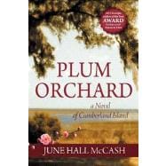 Plum Orchard: A Novel of Cumberland Island