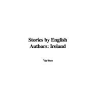 Stories by English Authors : Ireland