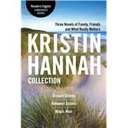 Kristin Hannah Collection: Distant Shores / Between Sisters / Magic Hour