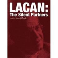Lacan The Silent Partners