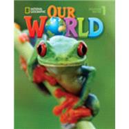 Our World 1 with CD-ROM