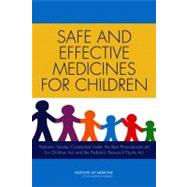 Safe and Effective Medicines for Children
