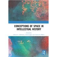 Conceptions of Space in Intellectual History