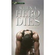 When A Hero Dies