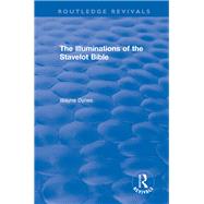 Routledge Revivals: The Illuminations of the Stavelot Bible (1978)