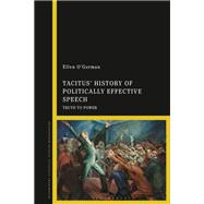 Tacitus History of Politically Effective Speech