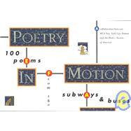 Poetry in Motion: 100 Poems from the Subways and Buses