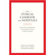 An Ethics Casebook for Hospitals