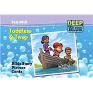 Deep Blue Toddlers & Twos Bible Story Picture Cards, Fall 2015