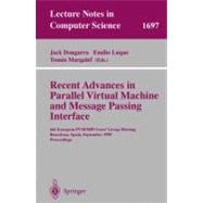 Recent Advances in Parallel Virtual Machine and Message Passing Interface