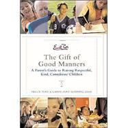 Emily Post's the Gift of Good Manners