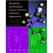 Microscale and Miniscale Organic Chemistry Laboratory Experiments