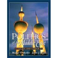 Politics of the Middle East : Cultures and Conflicts