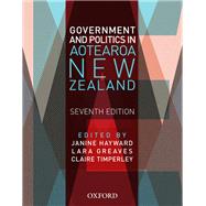 Government and Politics in Aotearoa and New Zealand,9780190325497