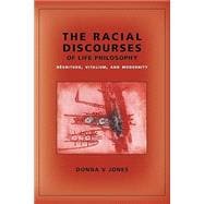 The Racial Discourses of Life Philosophy