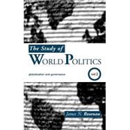 The Study of World Politics: Volume 2: Globalization and Governance,9780415385497