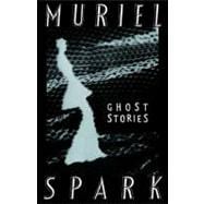 Ghost Stories Of Muriel Spark Pa