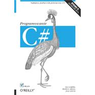 C#. Programowanie. Wydanie VI, 1st Edition