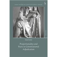Proportionality and Facts in Constitutional Adjudication