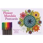 Coloring Flower Mandala Postcards 20 Hand-Drawn Designs for Mindful Relaxation