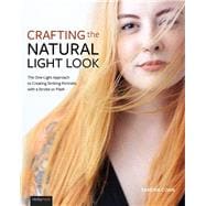 Crafting the Natural Light Look