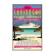 Caribbean Ports of Call : Western Region