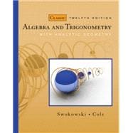 WebAssign Homework Instant Access for Swokowski/Cole's Algebra and Trigonometry with Analytic Geometry, Classic Edition, Single-Term