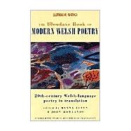 The Bloodaxe Book of Modern Welsh Poetry