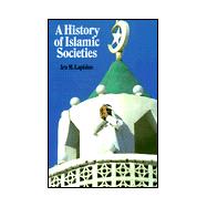 A History of Islamic Societies