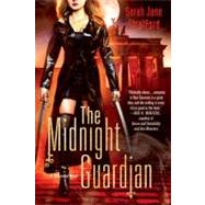 The Midnight Guardian: A Millennial Novel