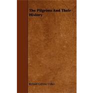 The Pilgrims and Their History