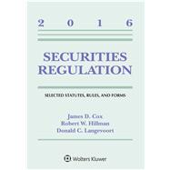 Securities Regulation Selected Statutes Rules and Forms 2016 Supplement