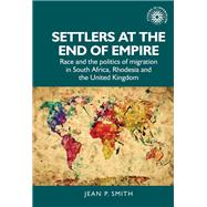 Settlers at the end of empire