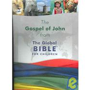 Gospel of John from the Global Bible for Children