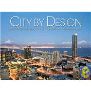 City by Design: San Francisco An Architectural Perspective of the Greater San Francisco Bay Area