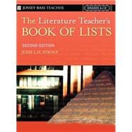 The Literature Teacher's Book Of Lists