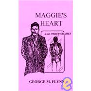 Maggie's Heart: And Other Stories