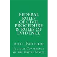 Federal Rules of Civil Procedure and Rules of Evidence 2011